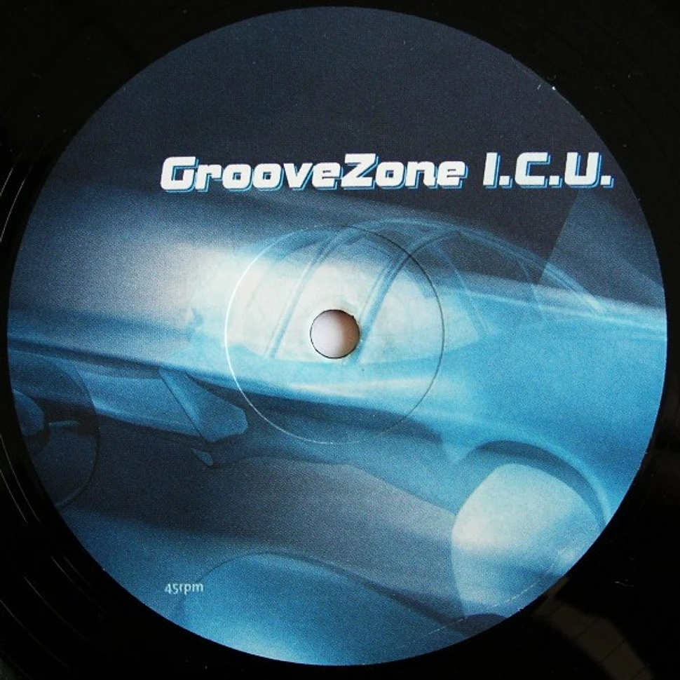 Groovezone - I.C.U.