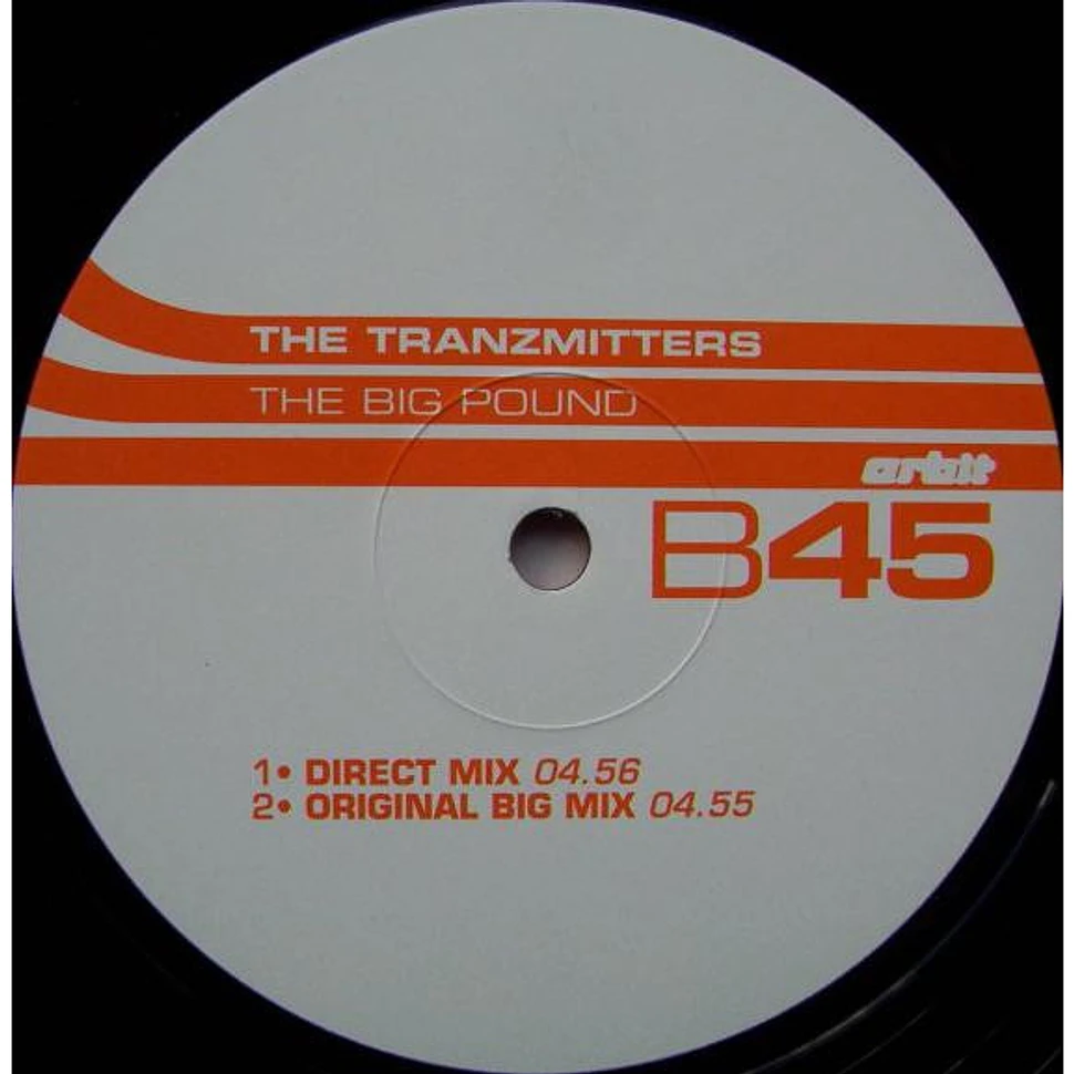 The Tranzmitters - The Big Pound