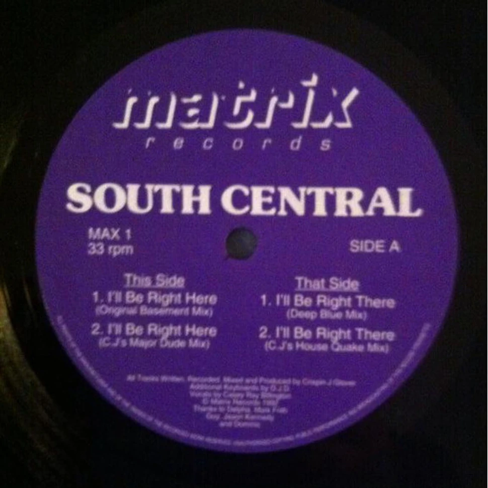 South Central - I'll Be Right Here