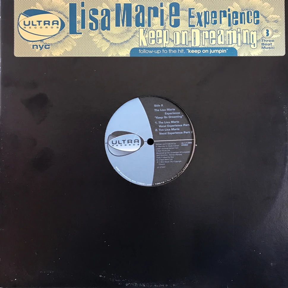 Lisa Marie Experience - Keep On Dreaming