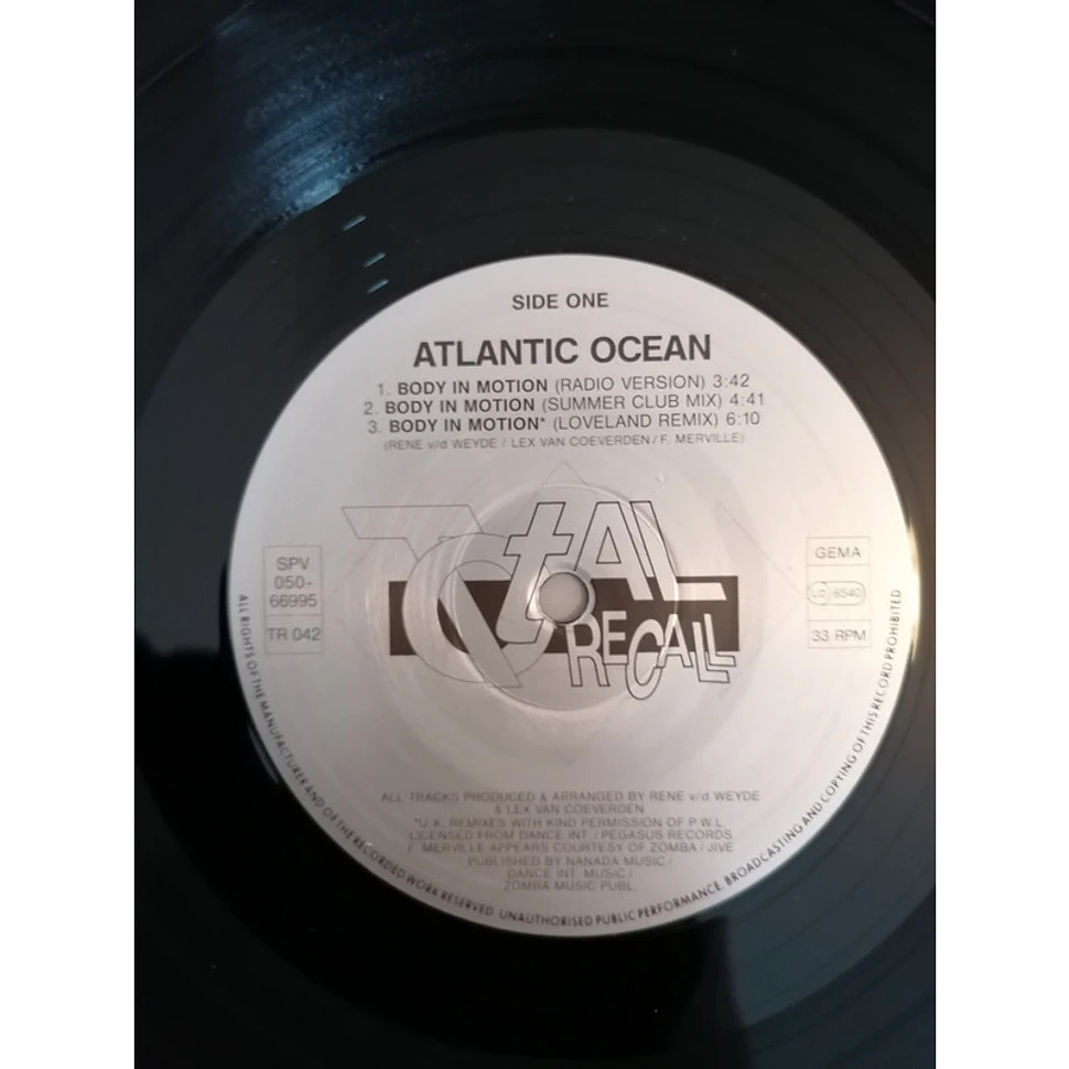 Atlantic Ocean - Body In Motion - Club & Underground Remixes