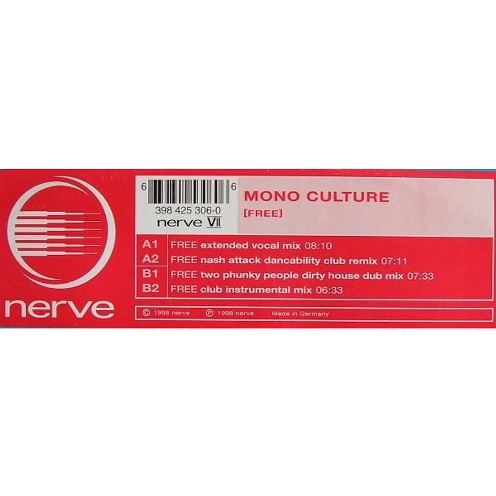 Mono Culture - Free