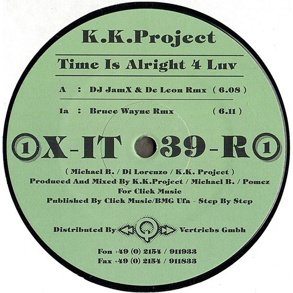 K.K. Project - Time Is Alright 4 Luv