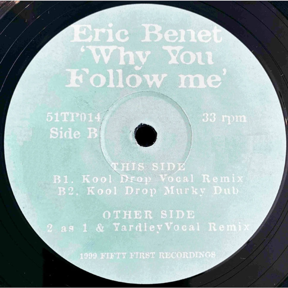 Eric Benet - Why You Follow Me