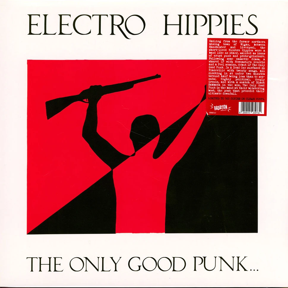 Electro Hippies - The Only Good Punk ...Is A Dead One Clear Vinyl Edtion