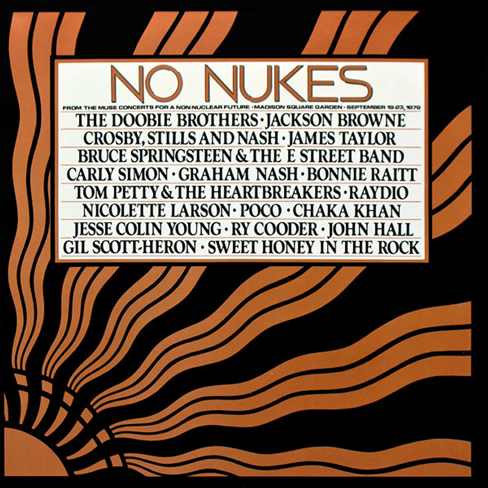 V.A. - No Nukes - From The Muse Concerts For A Non-Nuclear Future - Madison Square Garden - September 19-23, 1979