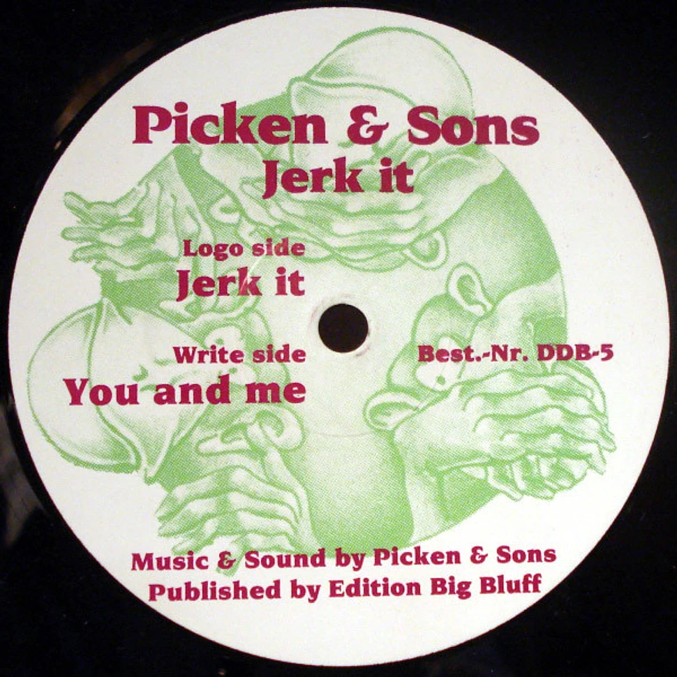 Picken & Sons - Jerk It