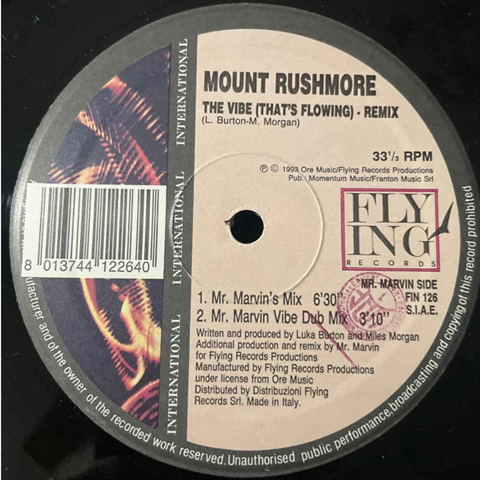 Mount Rushmore - The Vibe (That's Flowing) (Remix)