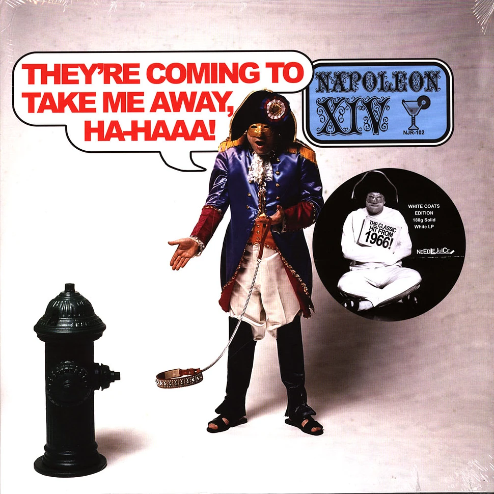 Napoleon XIV - They're Coming To Take Me Away, Ha-Haaa! White Vinyl Edition