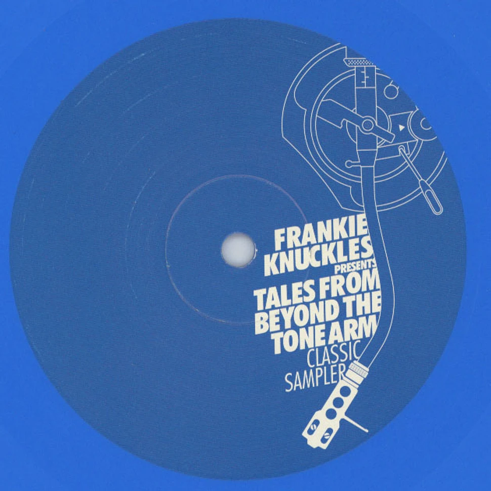 Frankie Knuckles - Tales From Beyond The Tone Arm (Classic Sampler)