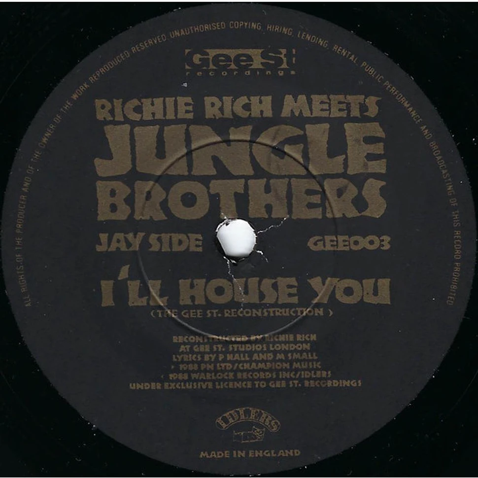 Richie Rich Meets Jungle Brothers - I'll House You (The Gee St. Reconstruction)