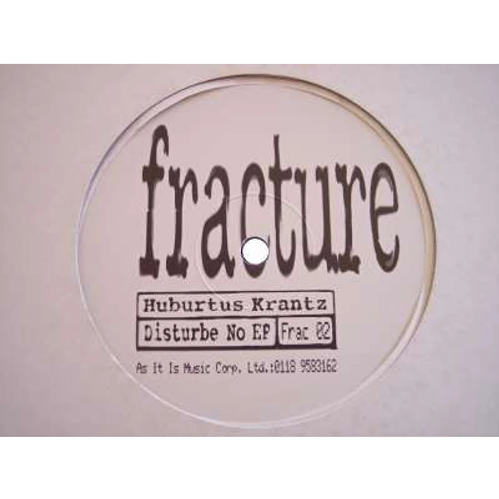 Huburtus Krantz - Disturbe No EP