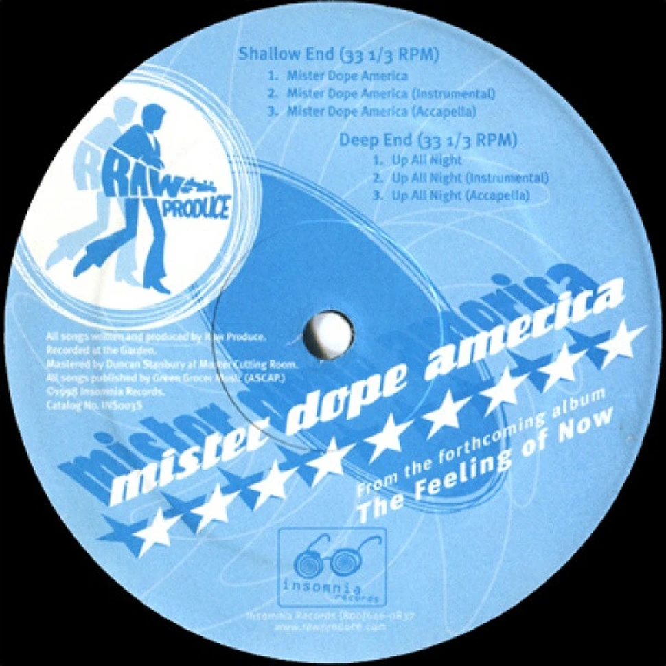 Raw Produce - Mister Dope America / Up All Night