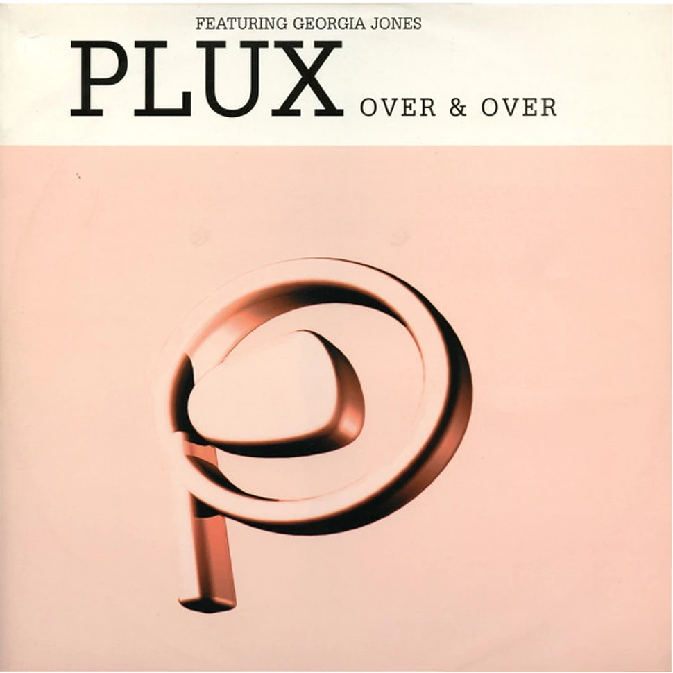 Plux Featuring Georgia Jones - Over & Over