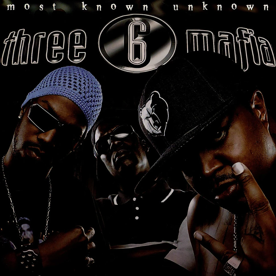 Three 6 Mafia - Most Known Unknown Silver Vinyl Edition