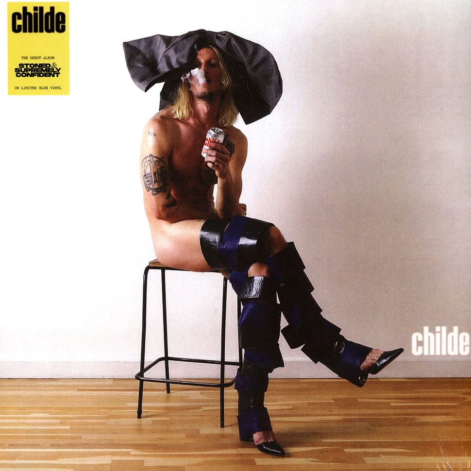 Childe - Stoned & Supremely Confident Blue Vinyl Edition