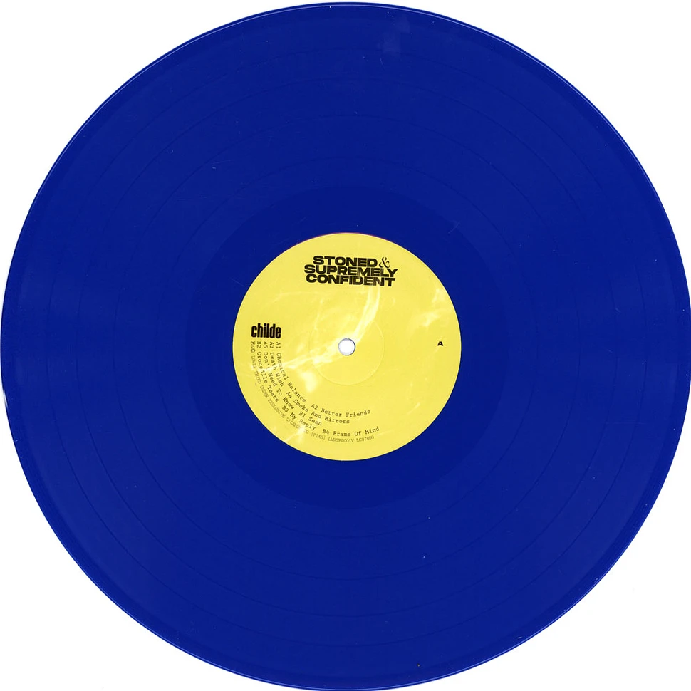 Childe - Stoned & Supremely Confident Blue Vinyl Edition