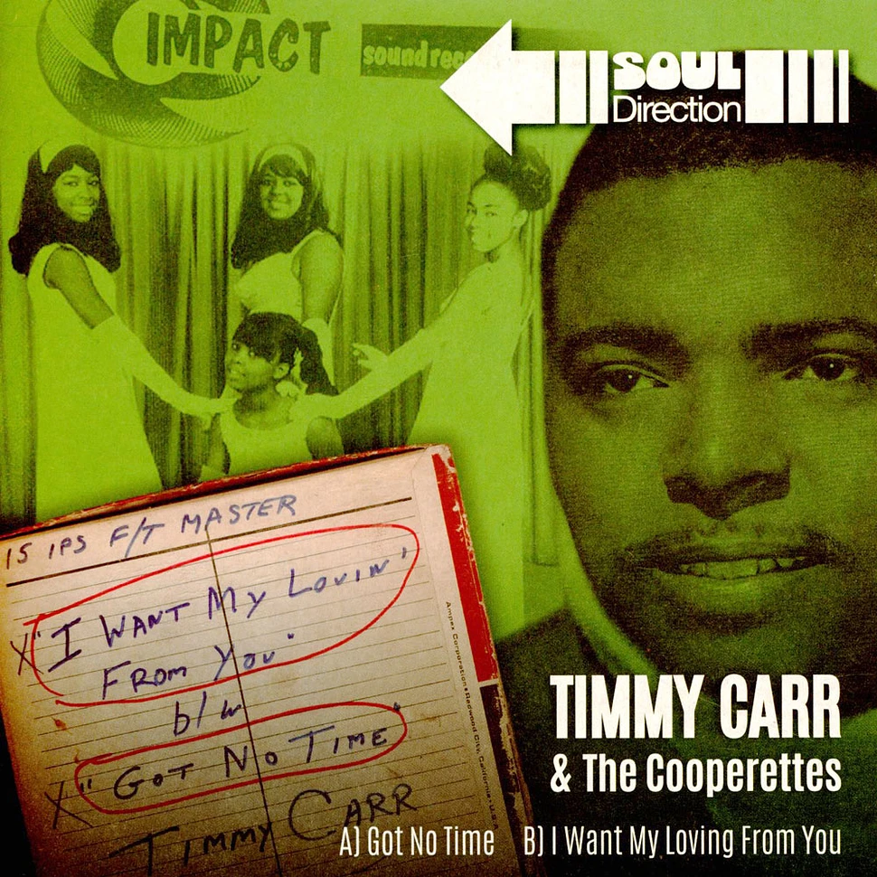 Timmy Carr & The Cooperettes - Got No Time / I Want My Loving From You