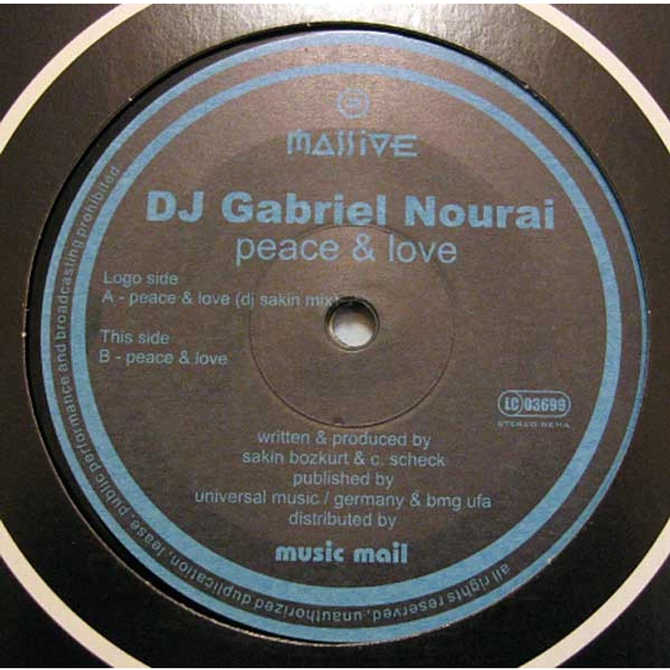 DJ Gabriel Nourai - Peace & Love