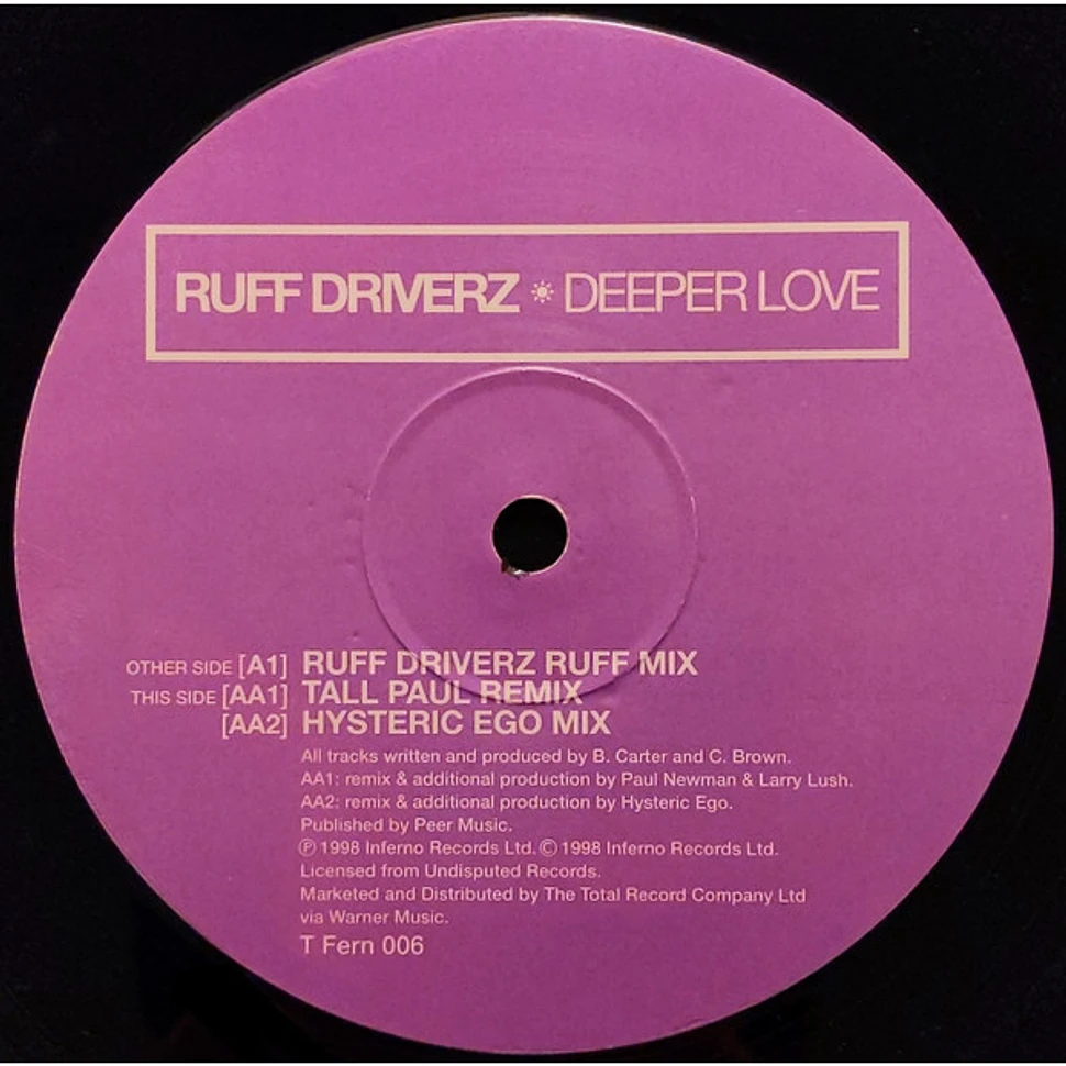 Ruff Driverz - Deeper Love