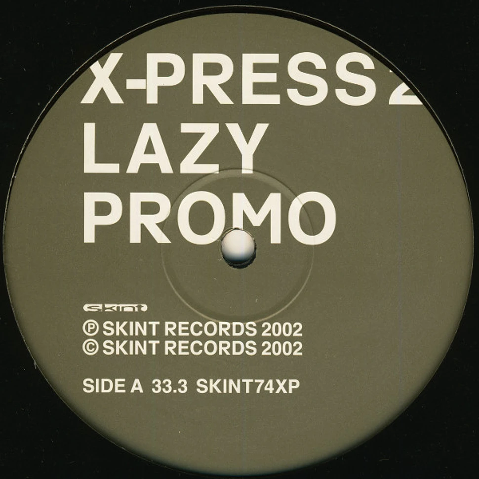 X-Press 2 Featuring David Byrne - Lazy (Original And Norman Cook Remixes)
