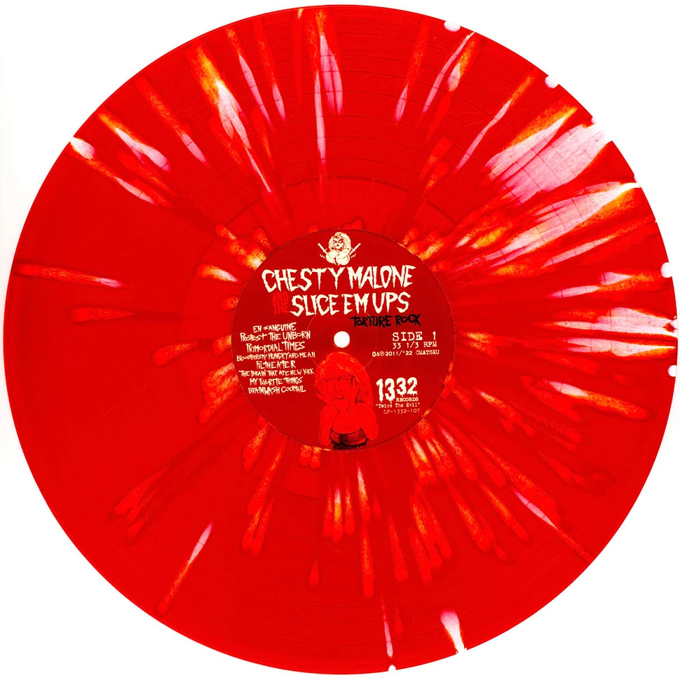 Chesty Malone And The Slice 'Em Ups - Torture Rock Splatter Vinyl Edition