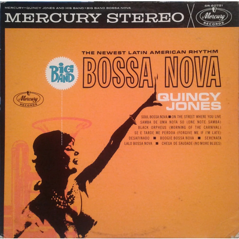 Quincy Jones And His Orchestra - Big Band Bossa Nova