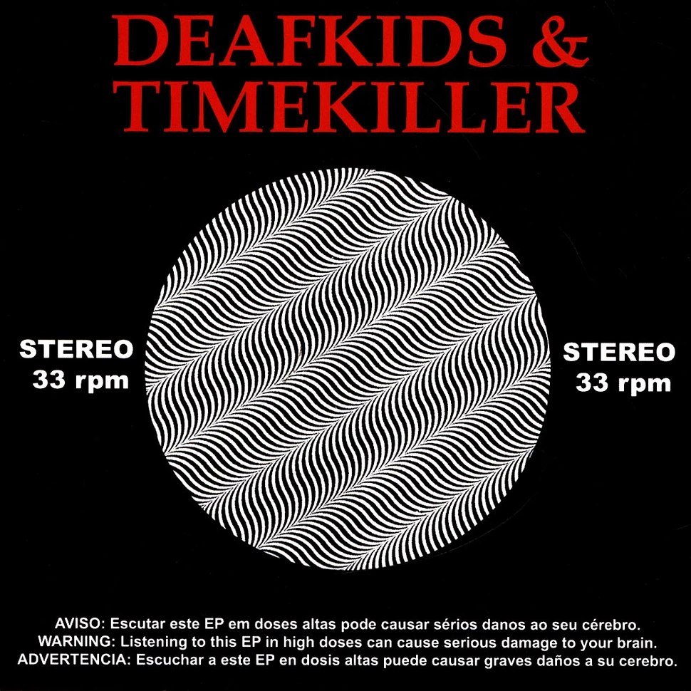 Deafkids/Timekiller - Split