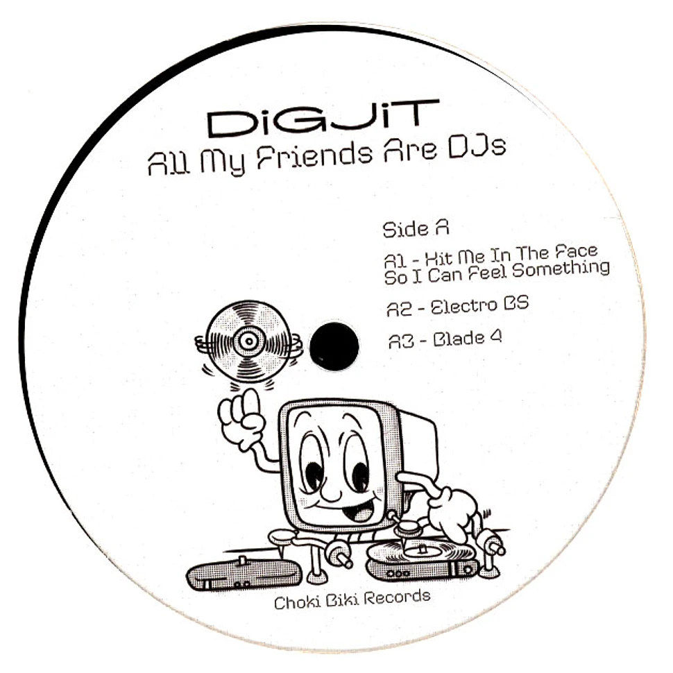 Digjit - All My Friends Are DJs