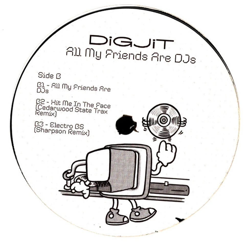 Digjit - All My Friends Are DJs