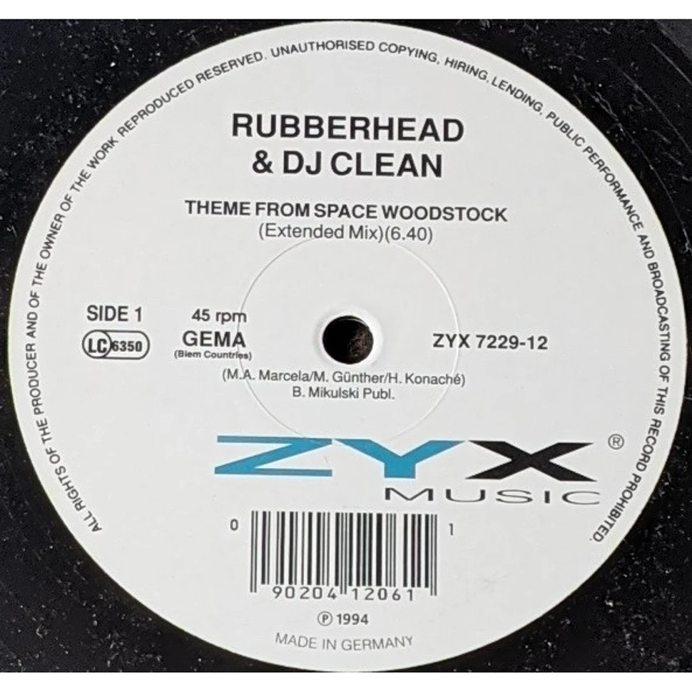 Rubberhead & DJ Clean - Theme From Space Woodstock
