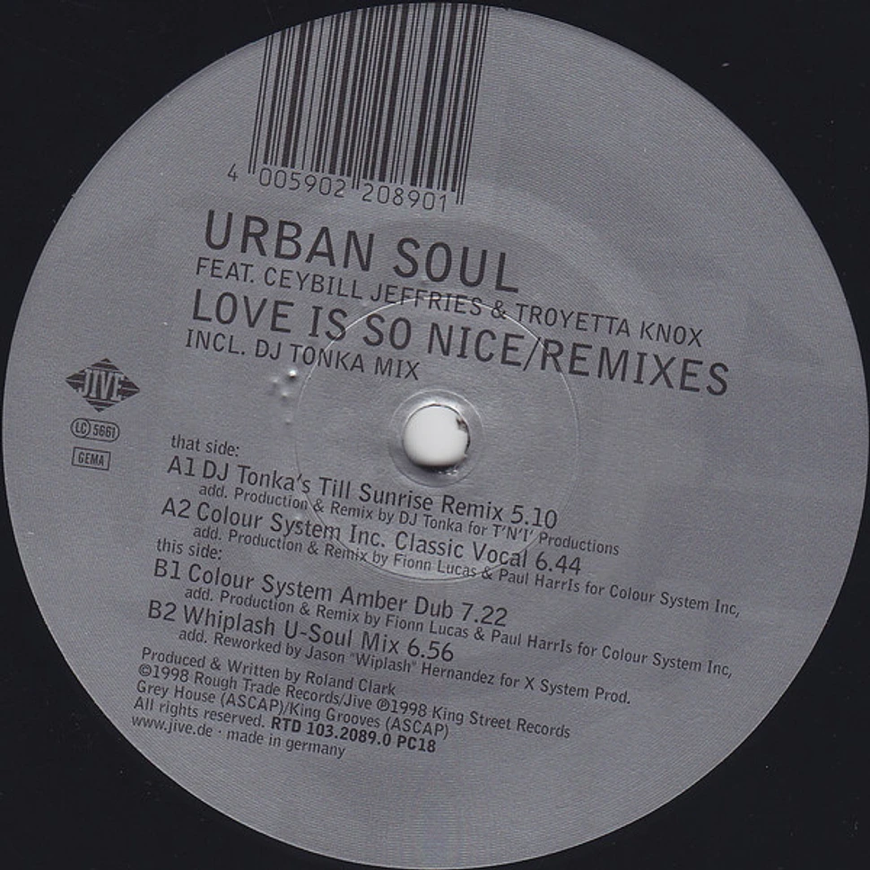 Urban Soul - Love Is So Nice (Remixes)