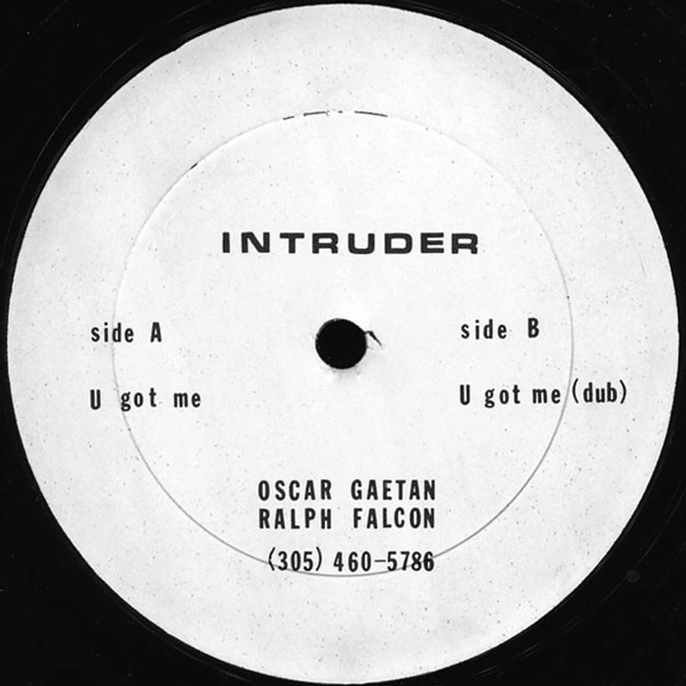 Intruder - U Got Me