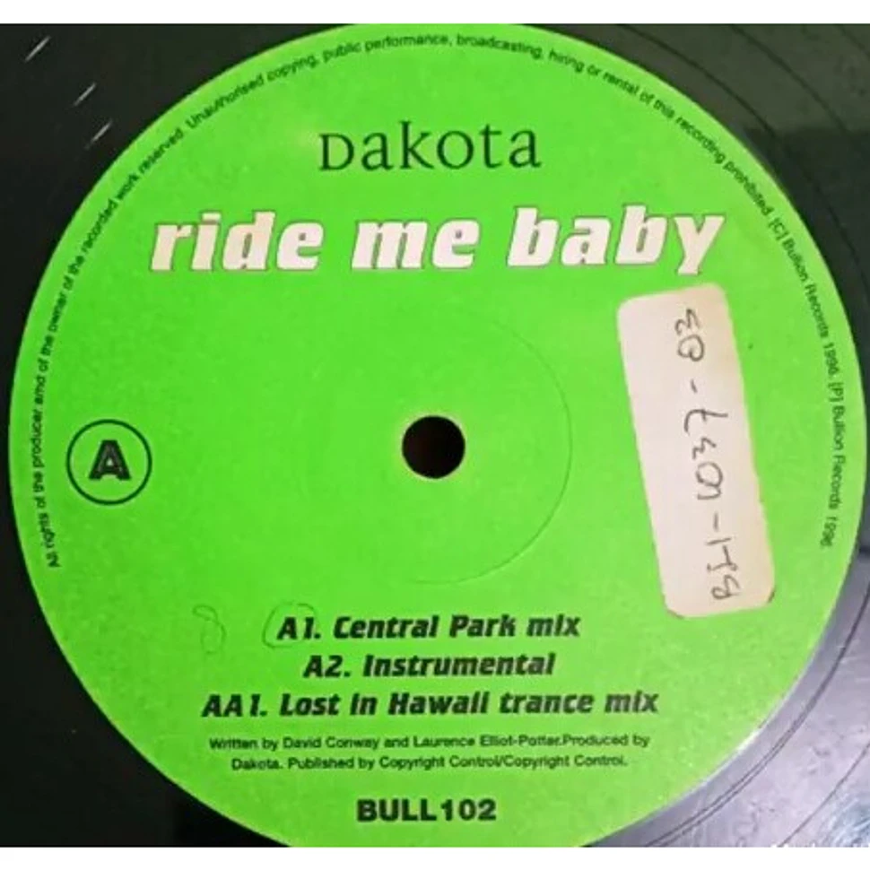 Dakota - Ride Me Baby
