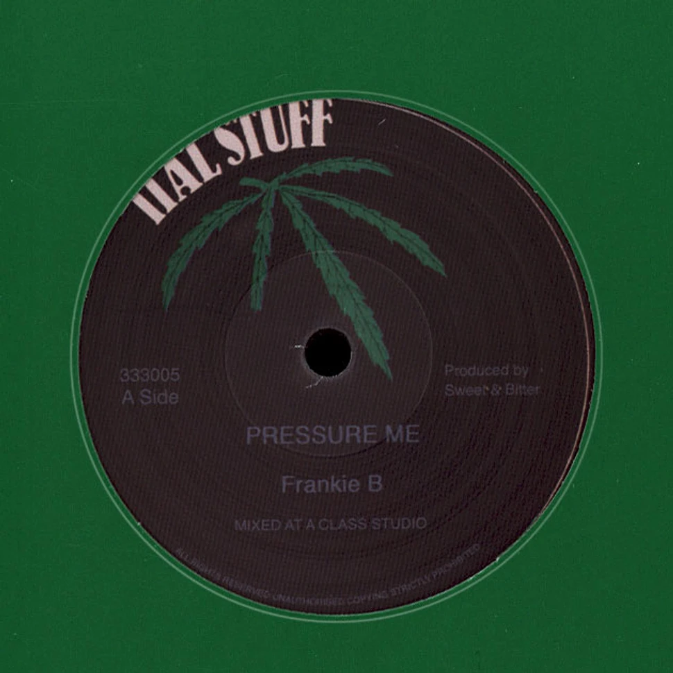 Frankie B - Pressure Me
