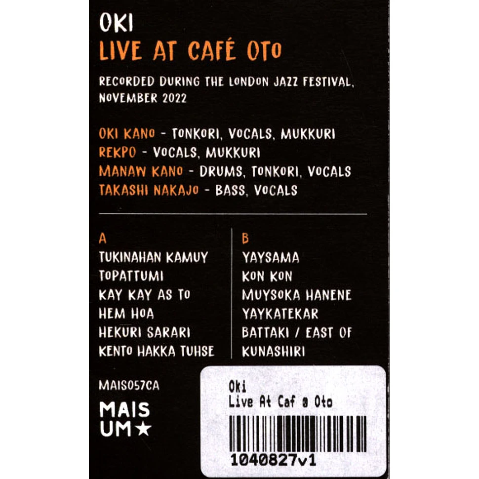 Oki - Live At Café Oto