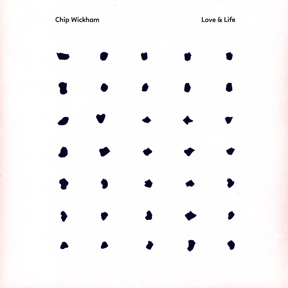 Chip Wickham - Love & Life Black Vinyl Edition