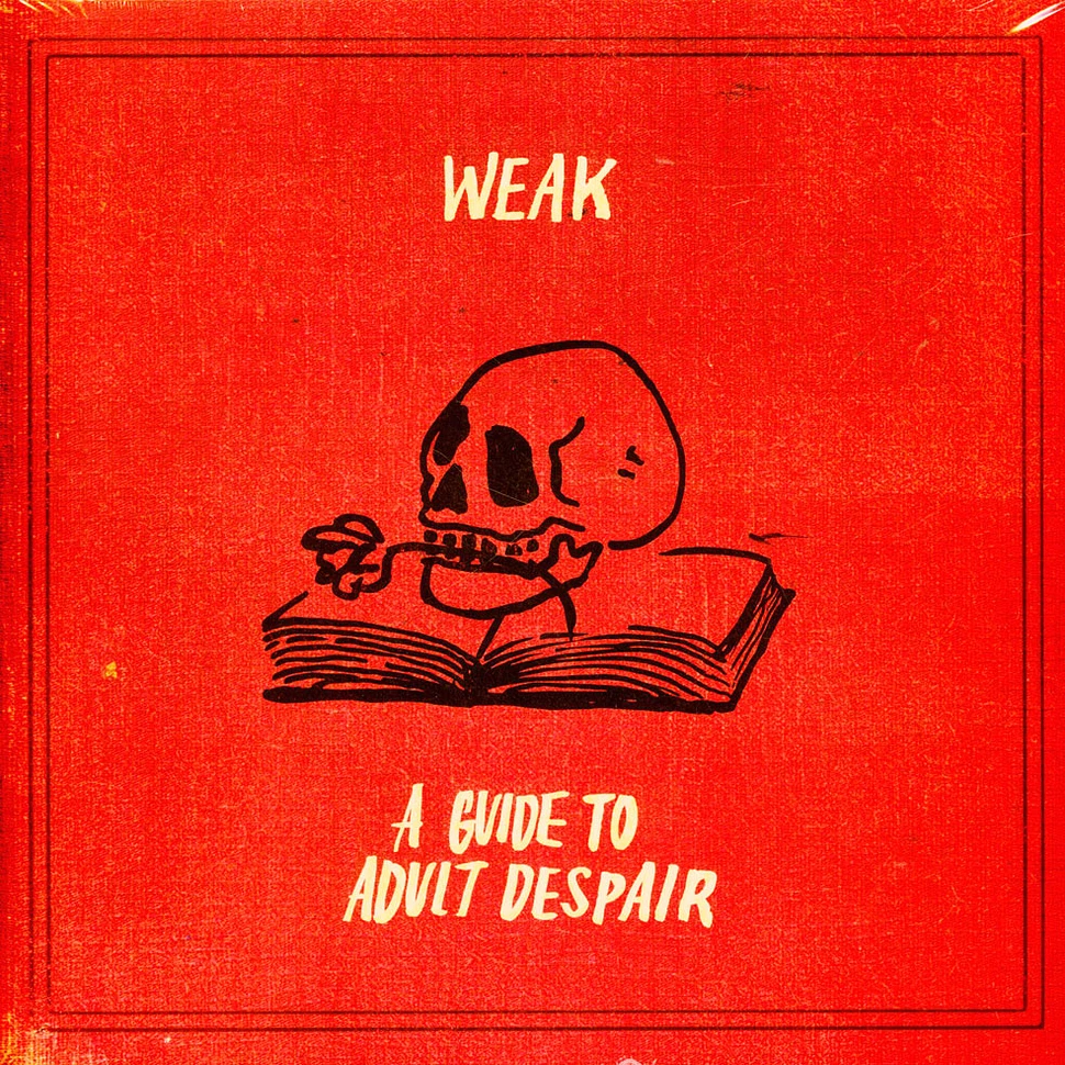 Weak - A Guide To Adult Despair Black Vinyl Edition