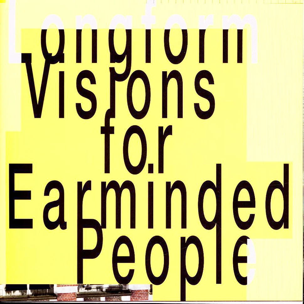 V.A. - Longform Visions For Earminded People