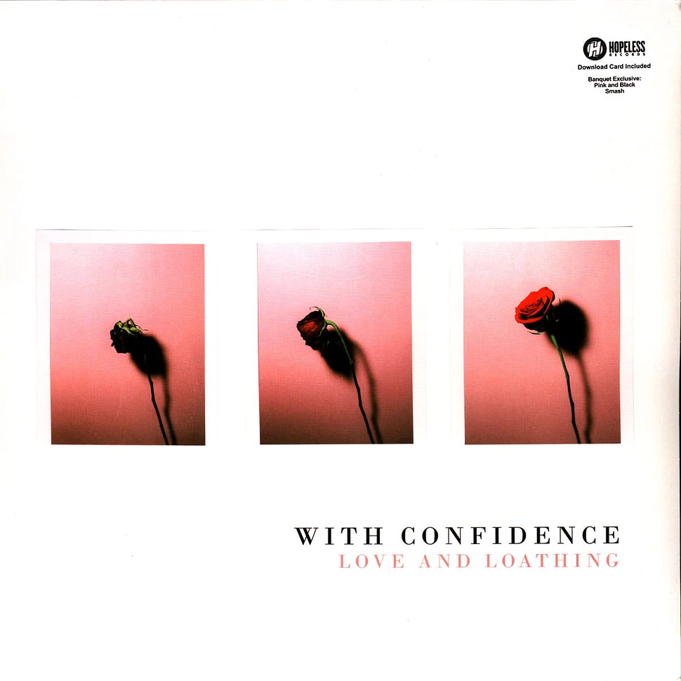 With Confidence - Love And Loathing