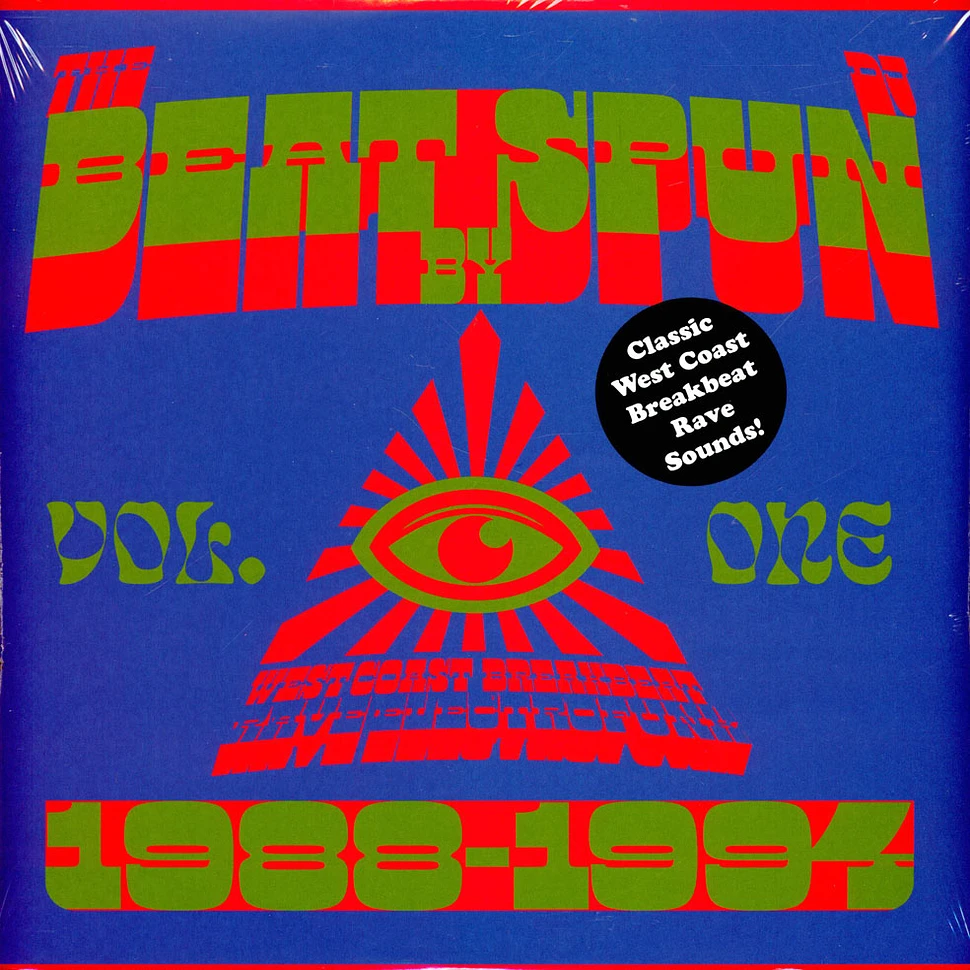 DJ Spun/V.A. - The Beat by SPUN – West Coast Breakbeat Rave Electrofunk 1988-1994 (Volume 1)