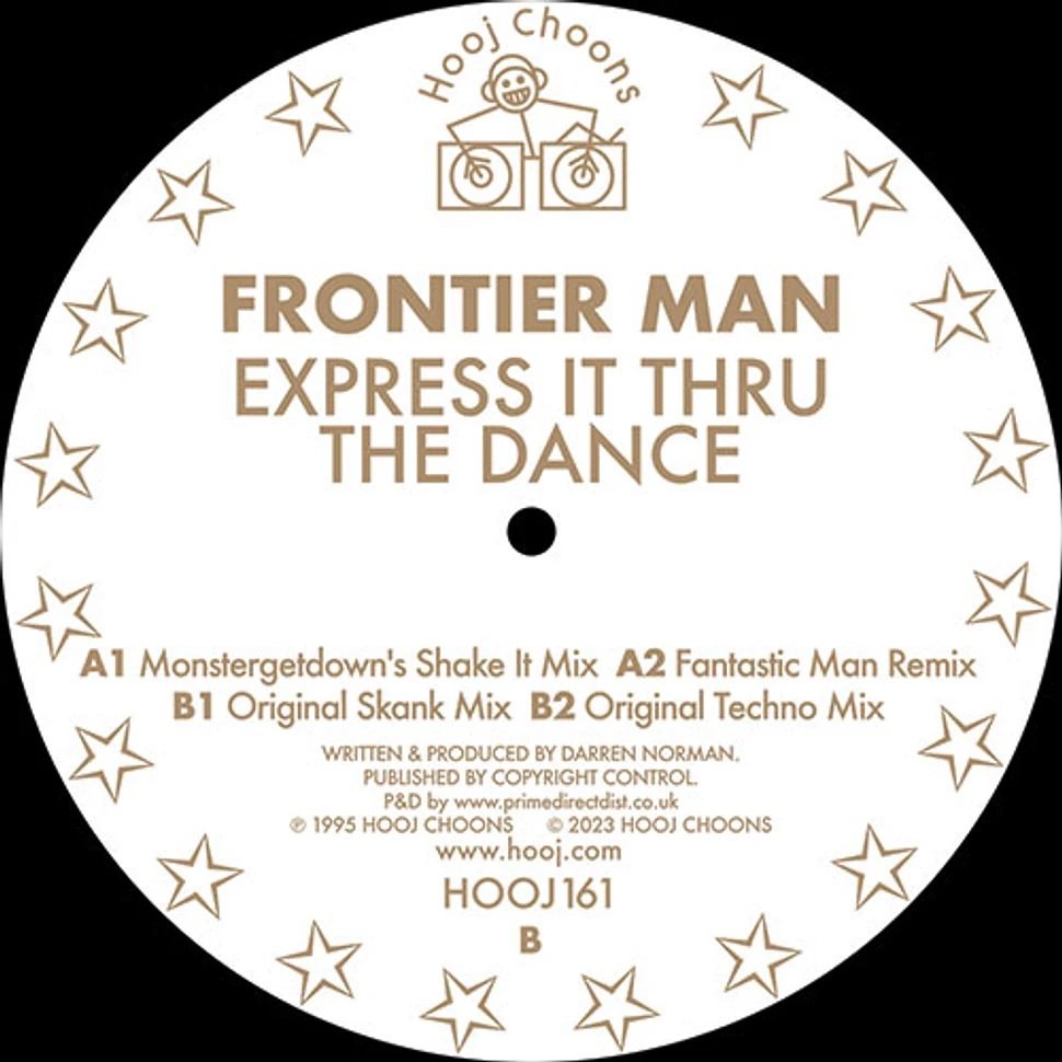 Frontier Man - Express It Thru The Dance - Mixes