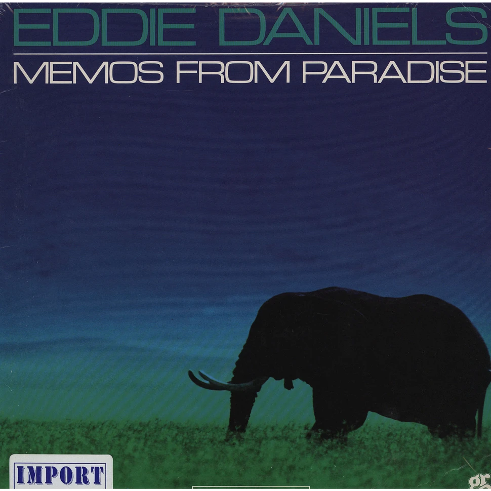 Eddie Daniels - Memos from paradise
