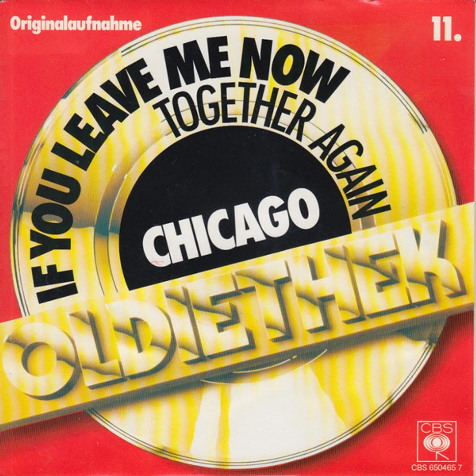 Chicago - If You Leave Me Now