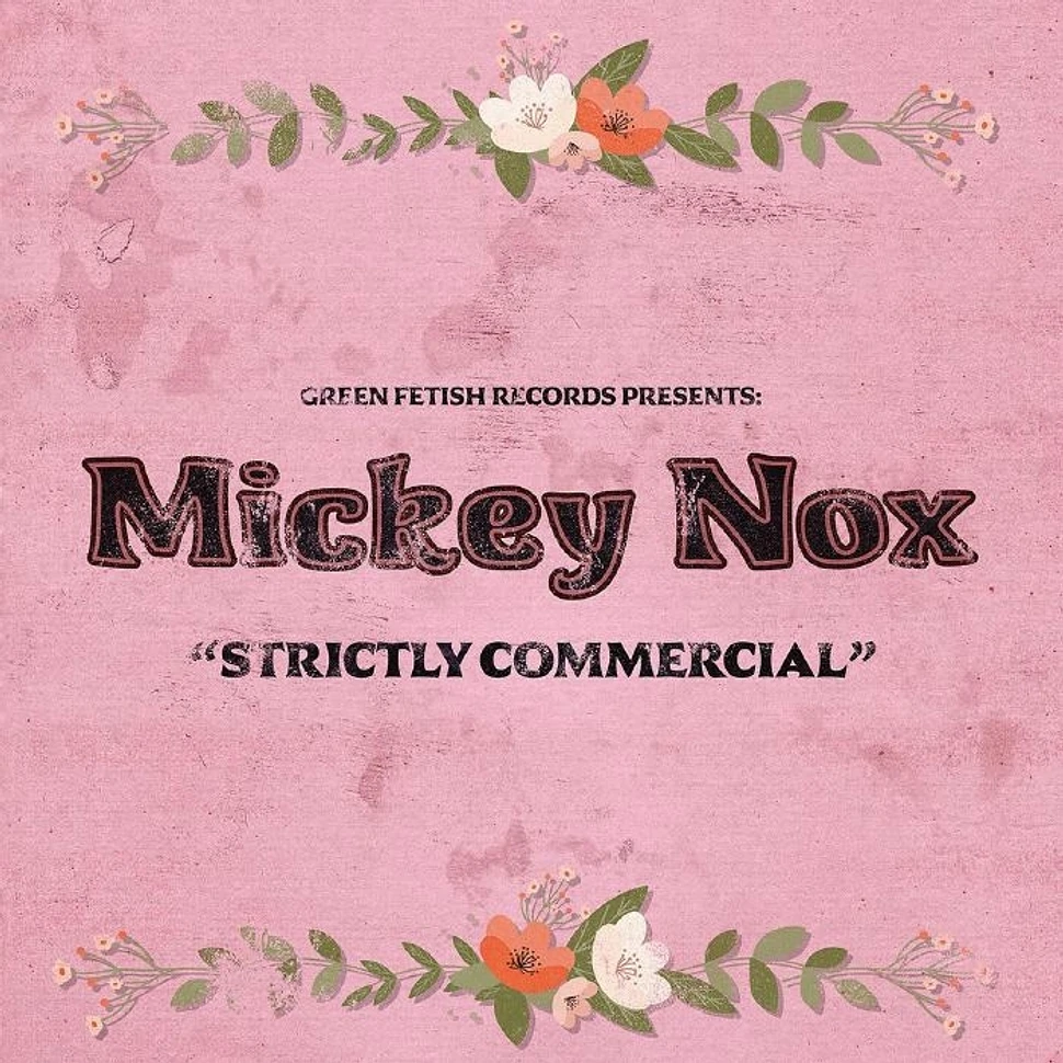 Mickey Nox - Strictly Commercial Pink Marbled Vinyl Edition