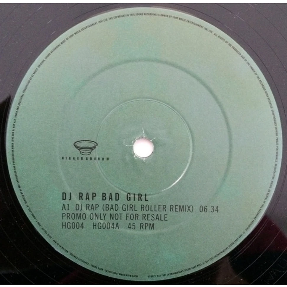 DJ Rap - Bad Girl (DJ Rap / DJ Krust Mixes)