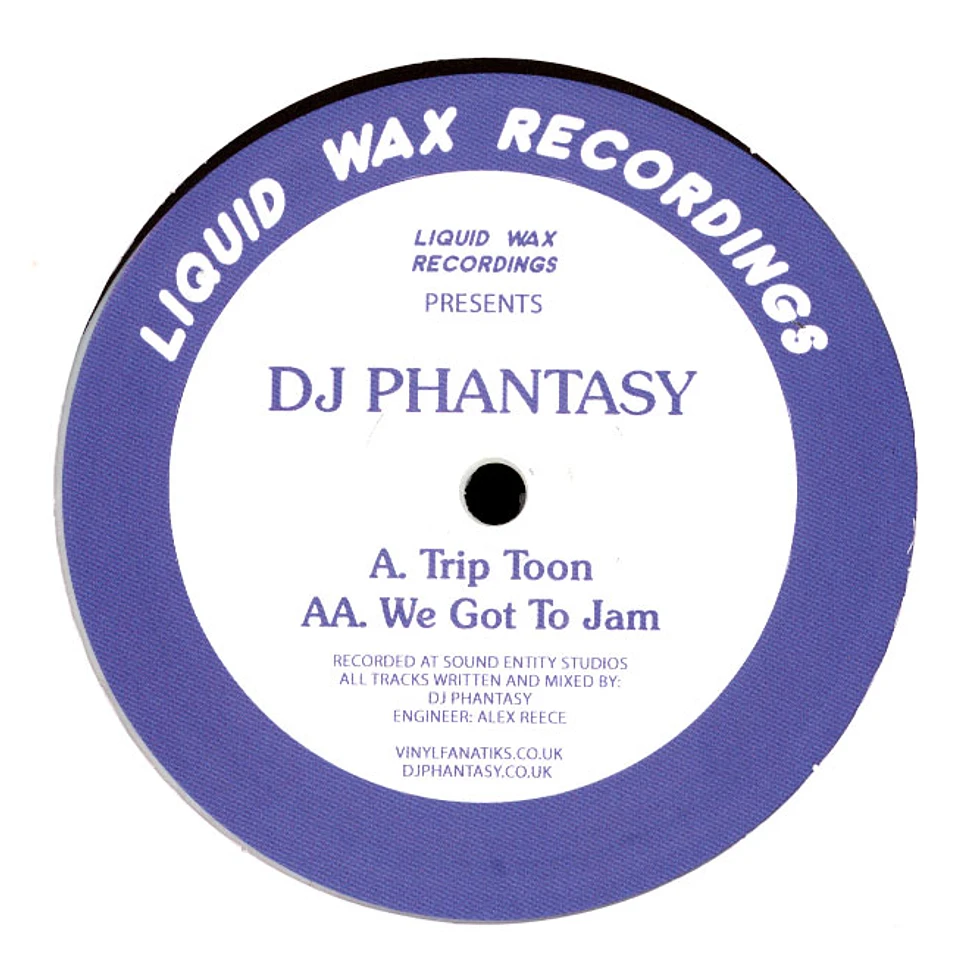 DJ Phantasy - Trip Toon / We Got To Jam Colored Vinyl Edition