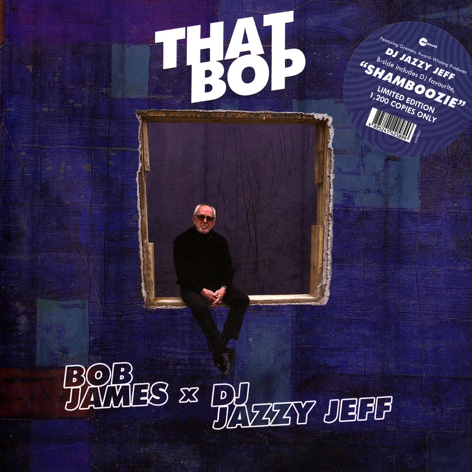 Bob James & DJ Jazzy Jeff - That Bop / Shamboozie