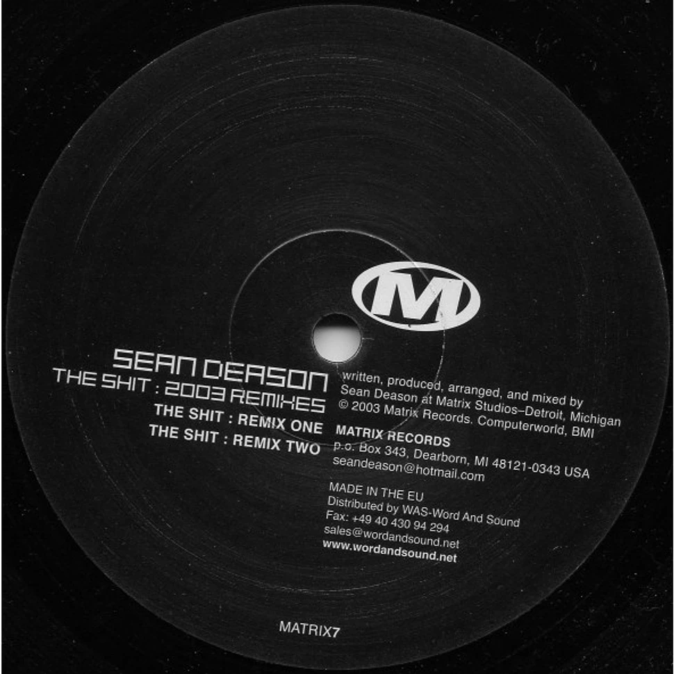 Sean Deason - The Shit : 2003 Remixes