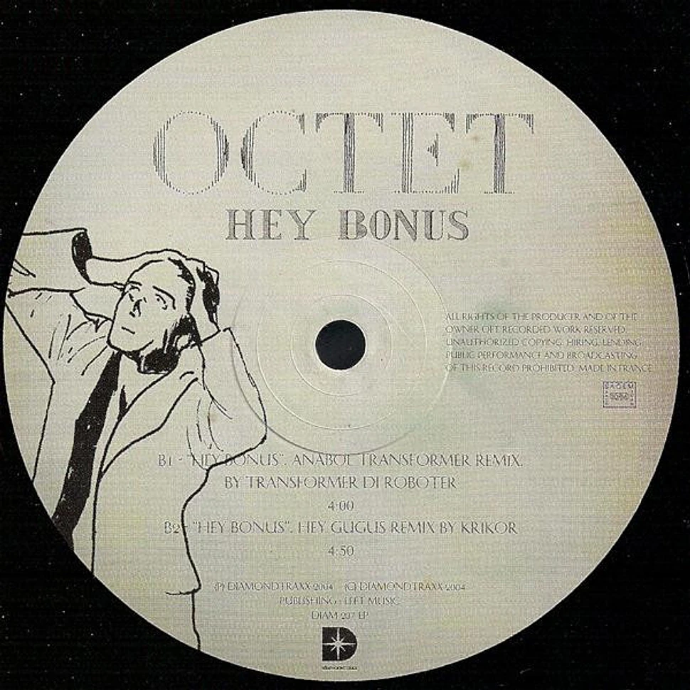 Octet - Hey Bonus